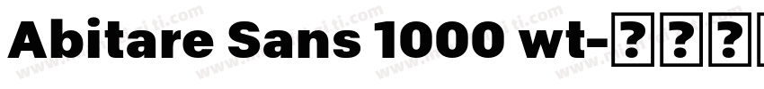 Abitare Sans 1000 wt字体转换